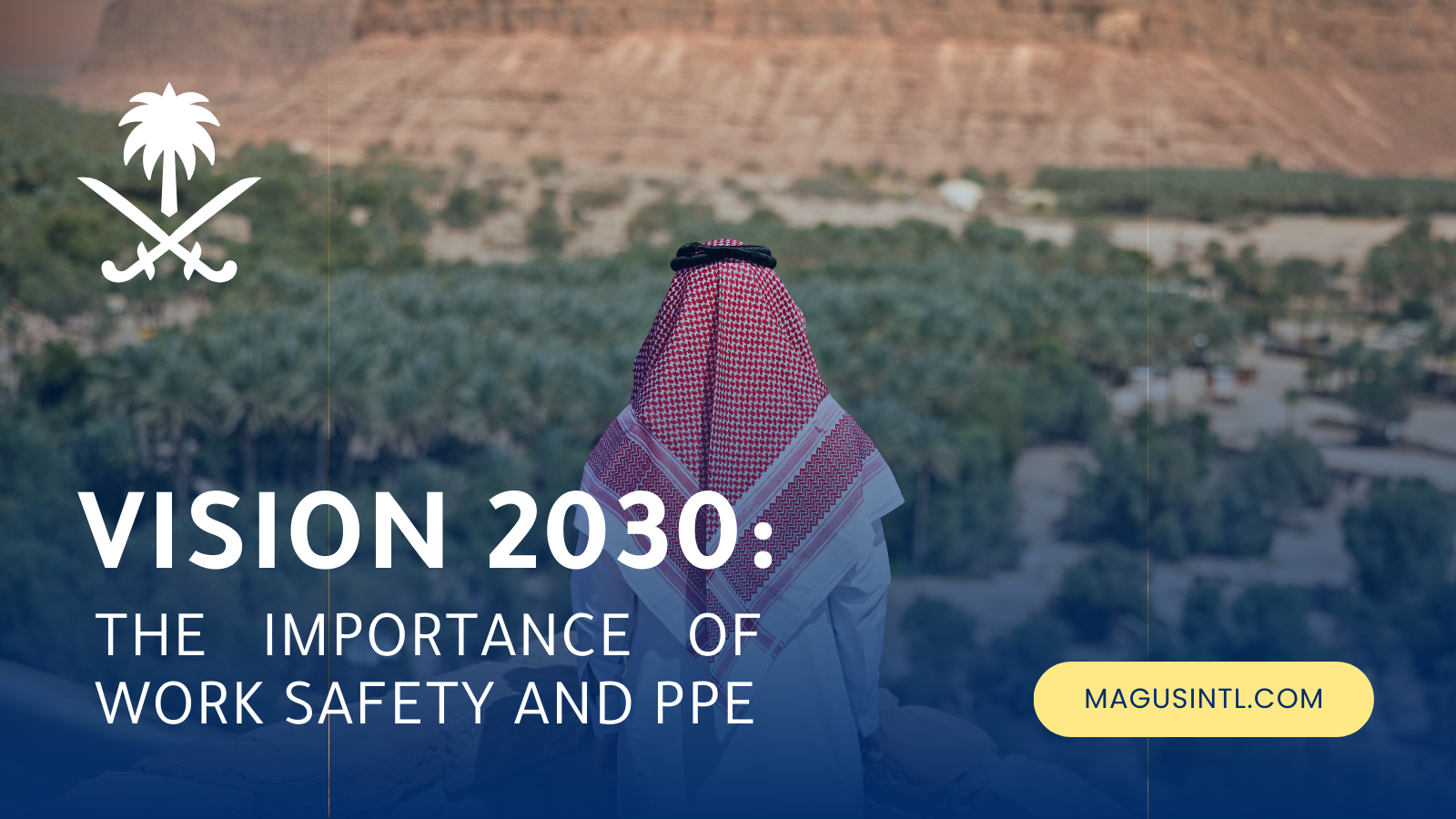 VISION 2030: The importance of work safety and PPE