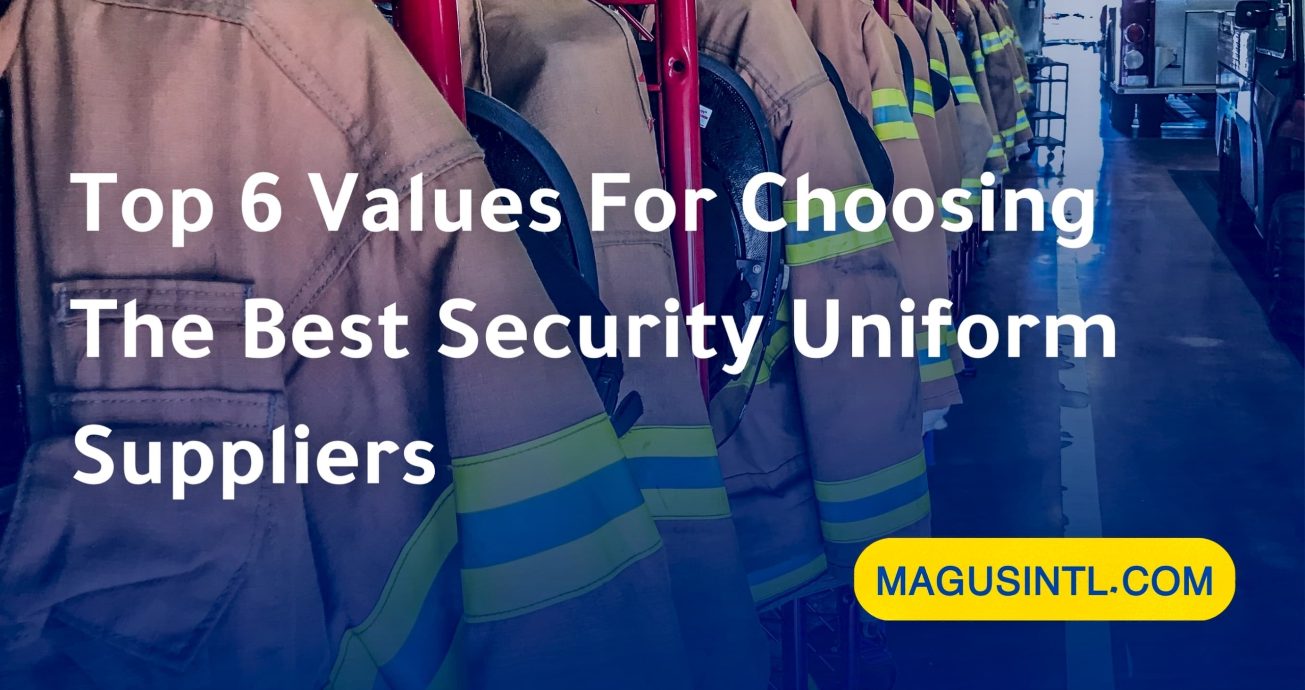 Top 6 Values For Choosing The Best Security Uniform Suppliers